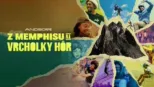 thumbnail - Z Memphisu na vrcholky hôr