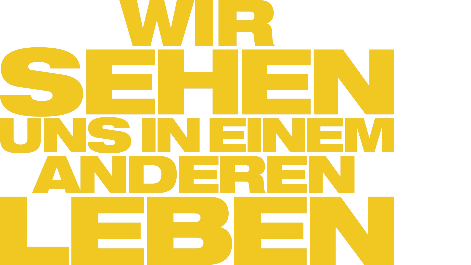 Wir sehen uns in einem anderen Leben