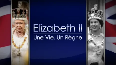 thumbnail - Elizabeth II : une vie, un règne