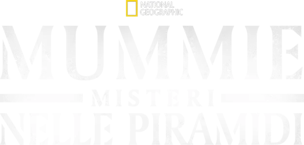 Mummie: misteri nelle piramidi