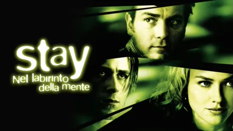 thumbnail - Stay - Nel labirinto della mente