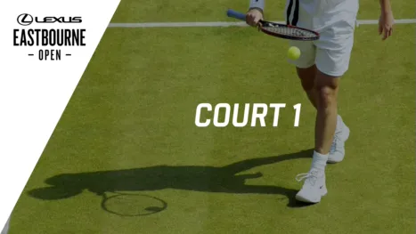 WTA Lexus Eastbourne Open / Court 1