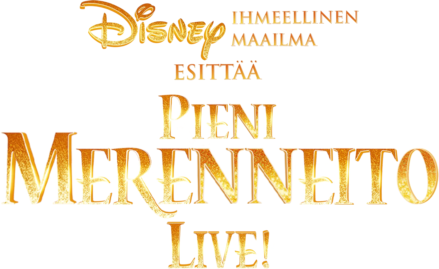 Disneyn ihmeellinen maailma esittää: Pieni merenneito -live!