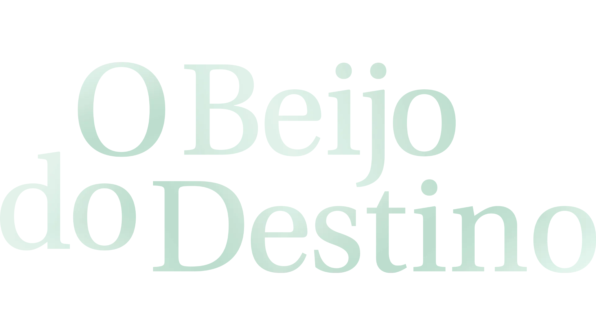O Beijo do Destino