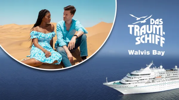 thumbnail - Das Traumschiff - Walvis Bay