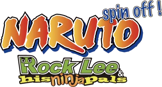 Naruto Spin-Off: Rock Lee & His Ninja Pals