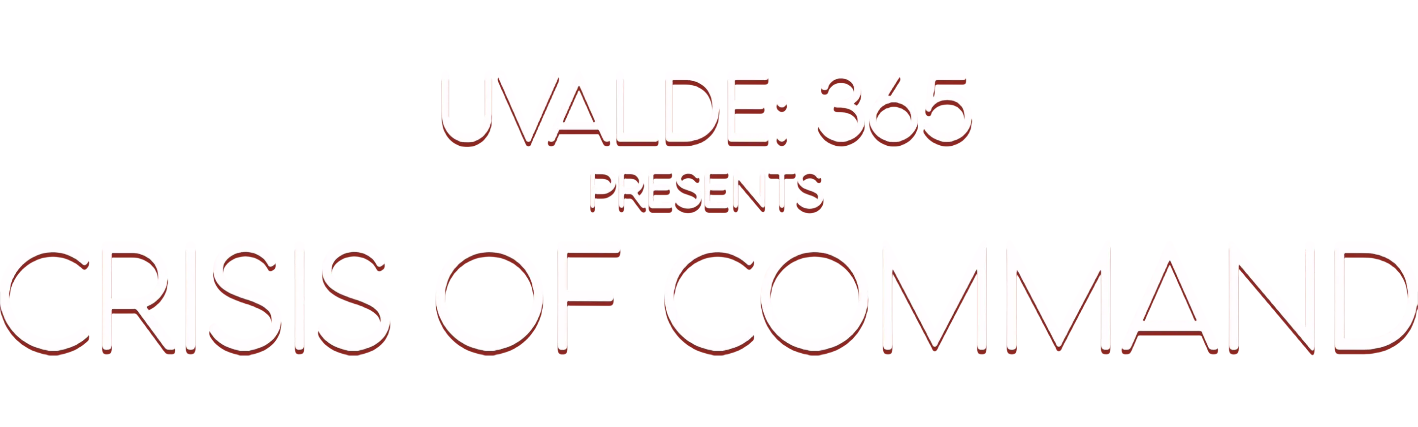 Uvalde 365 Presents: Crisis of Command