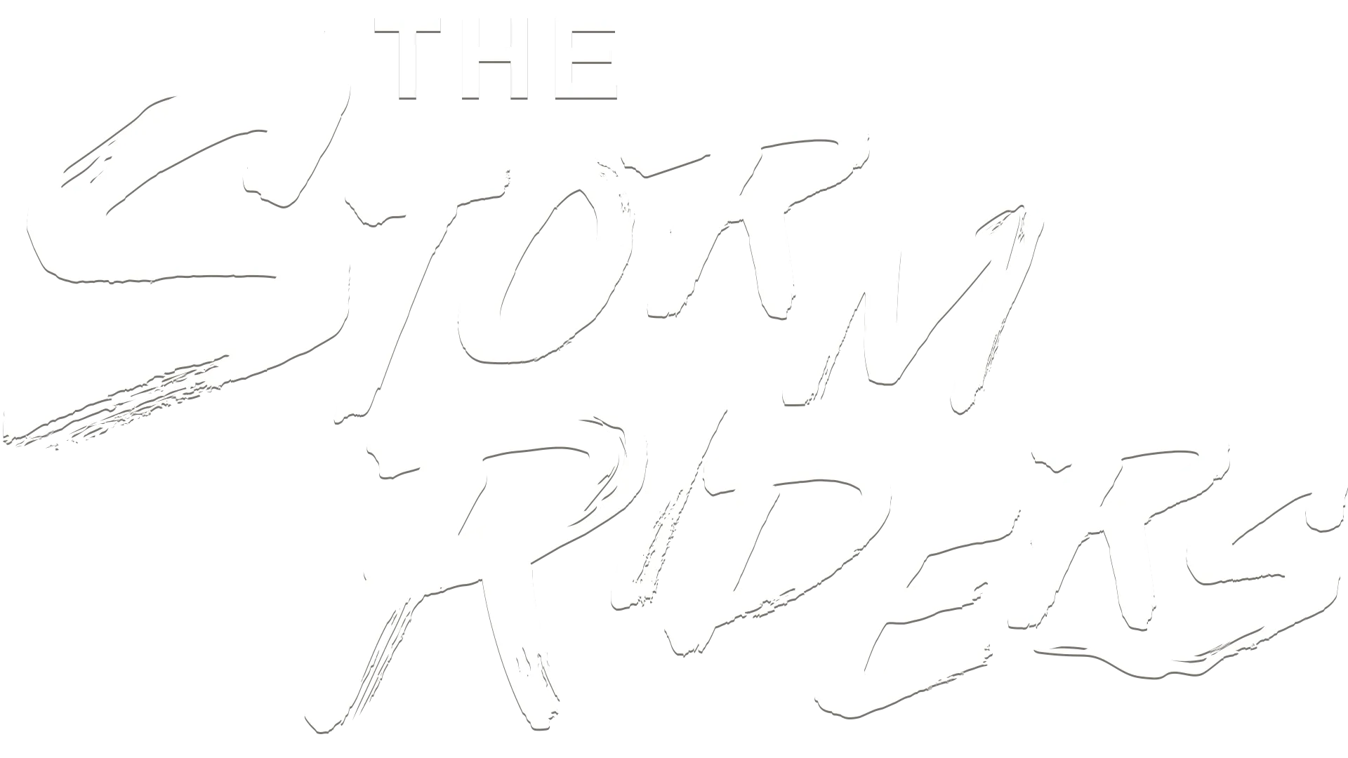 The Storm Riders