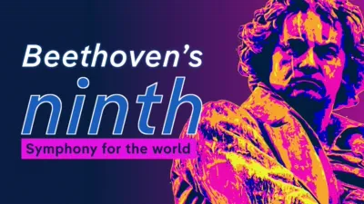 Beethoven's Ninth: Symphony for the World