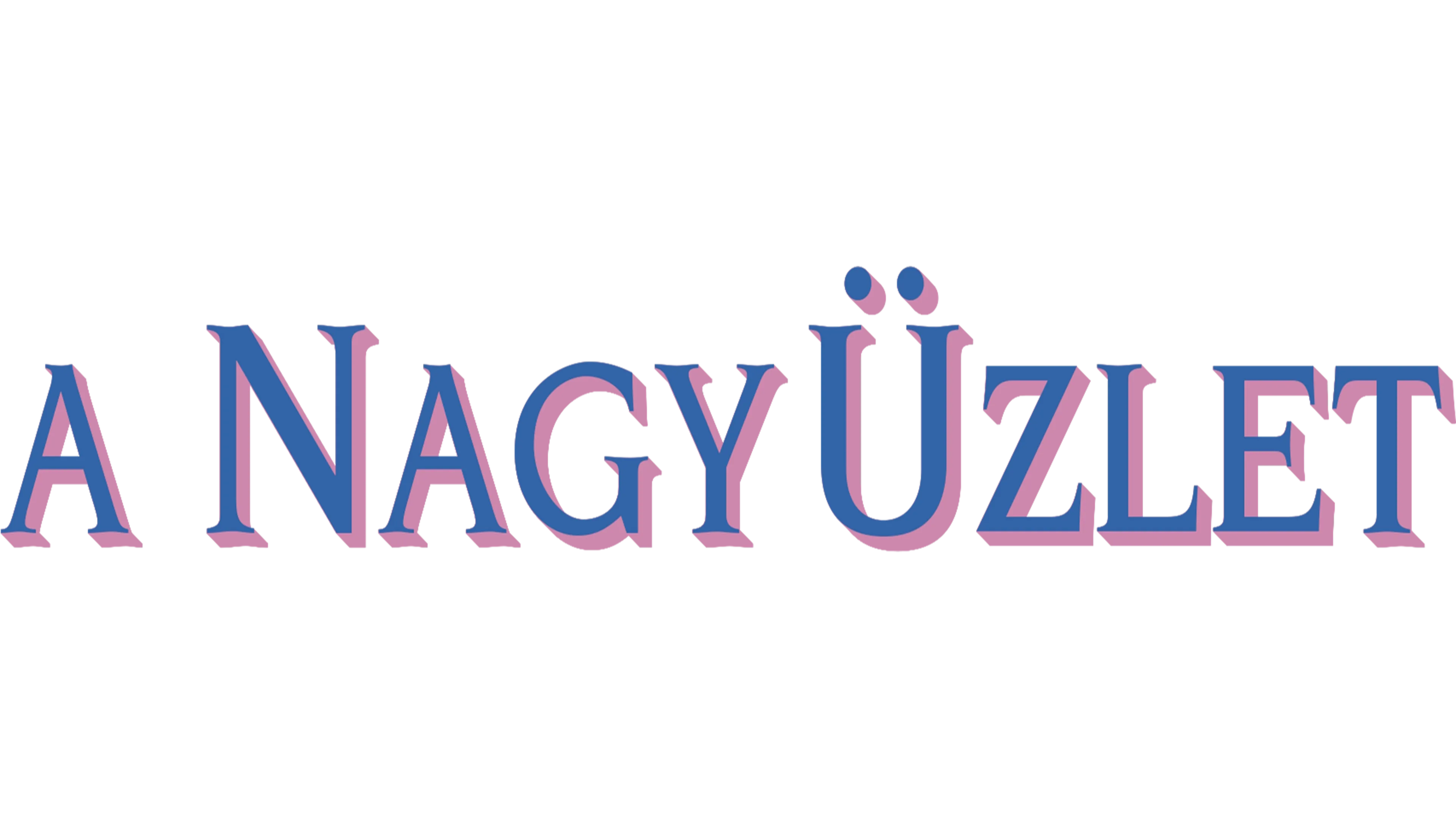A nagy üzlet