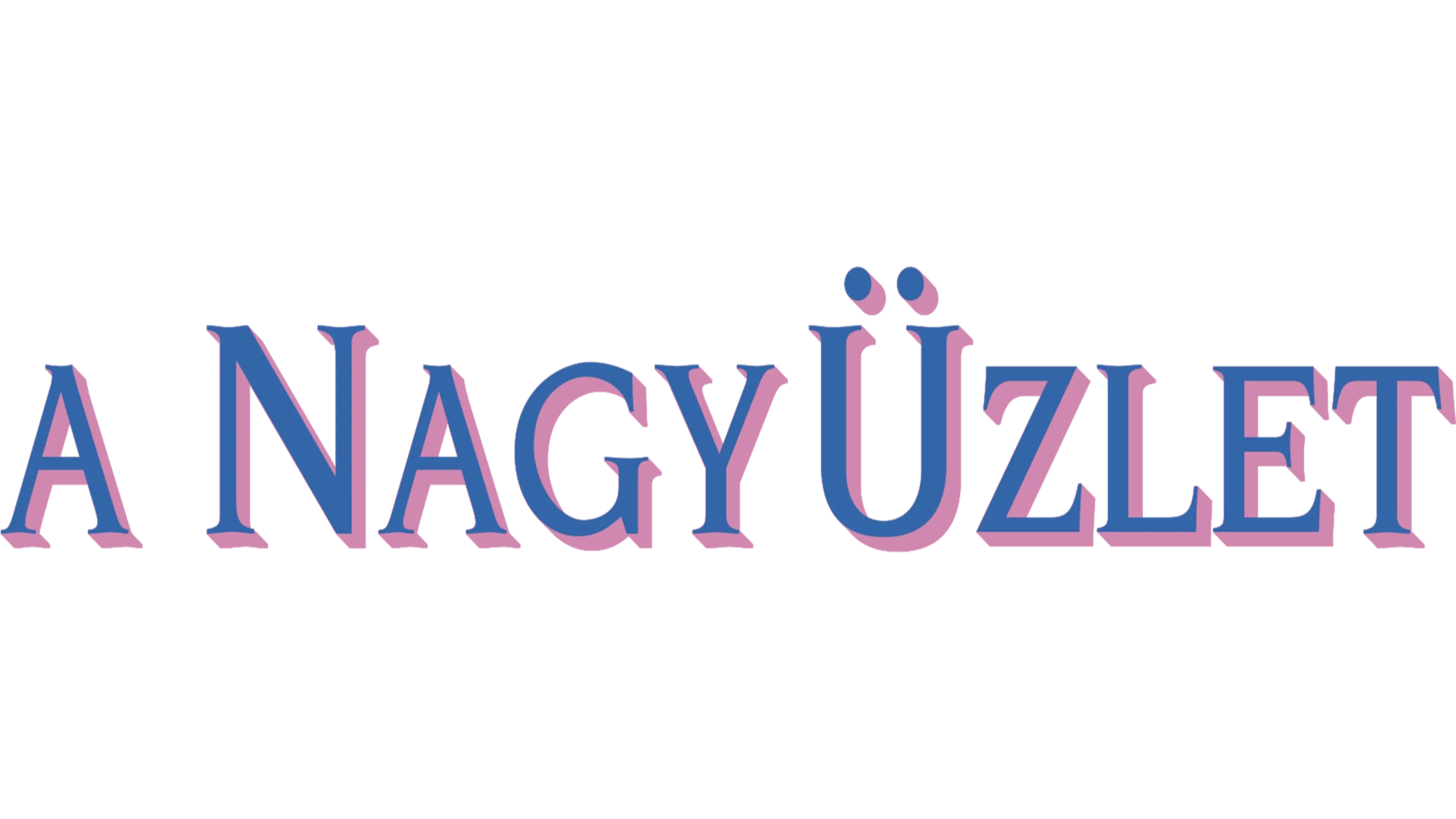 A nagy üzlet