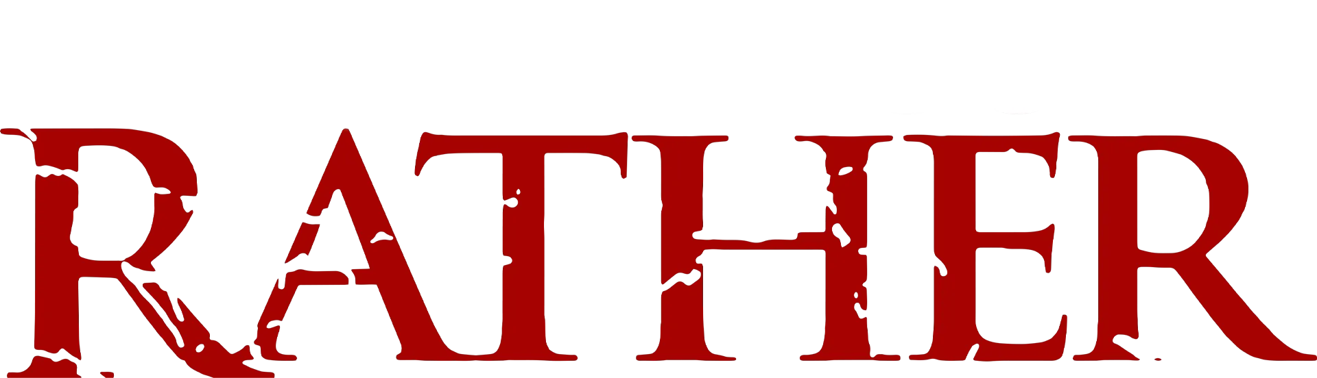 Would You Rather