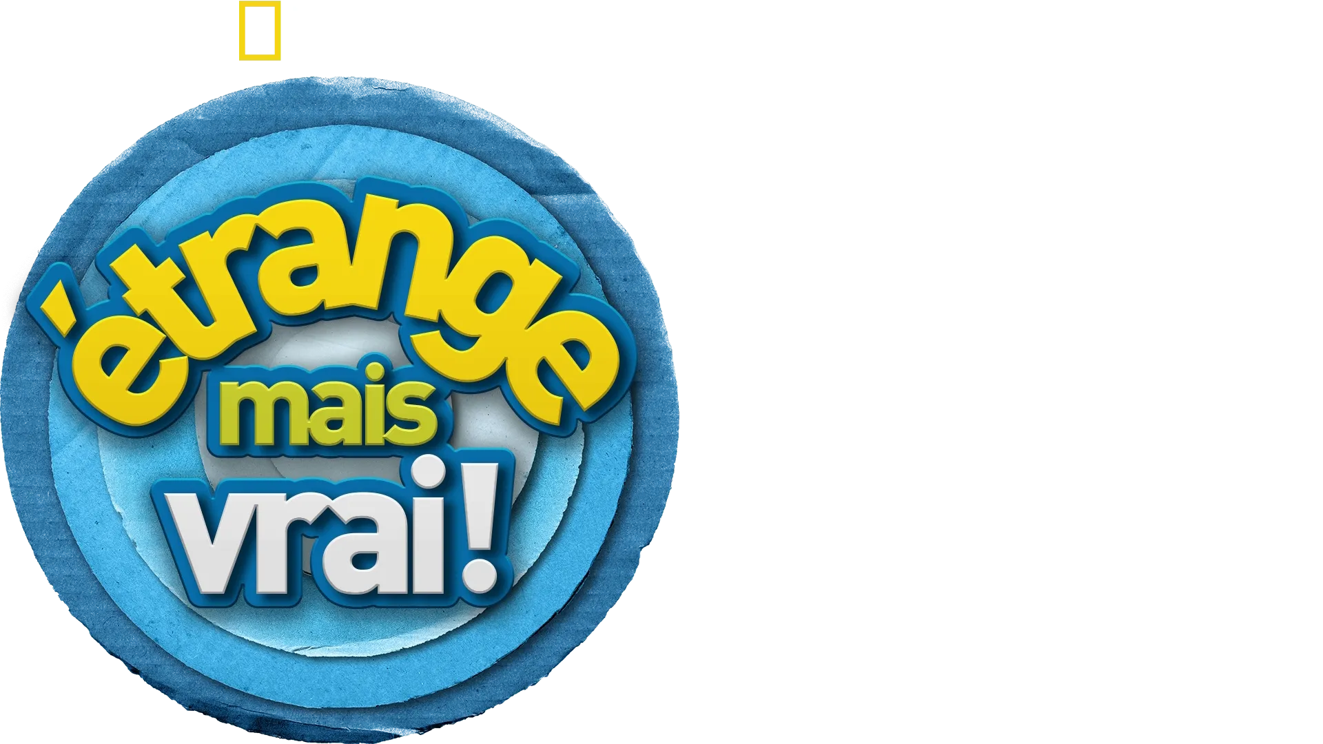 Étrange mais vrai