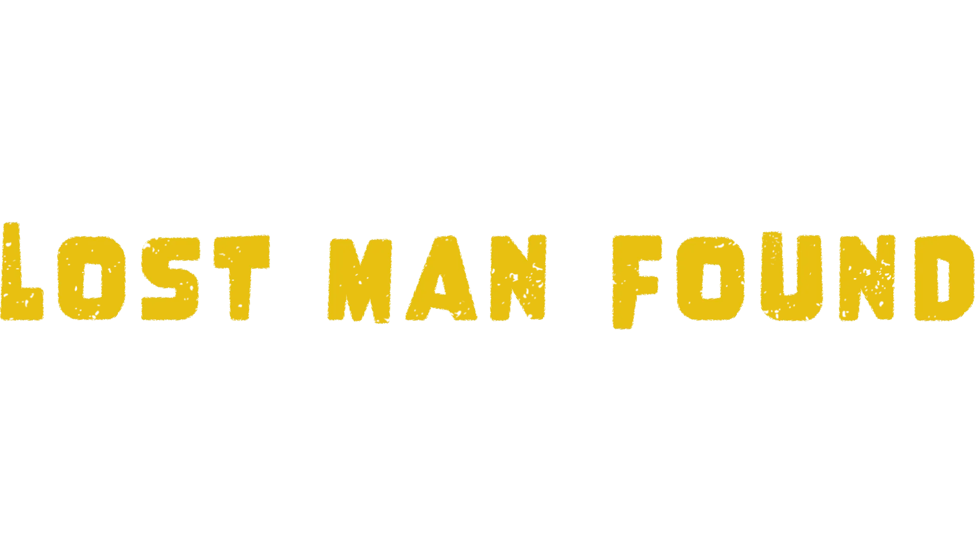 Lost Man Found