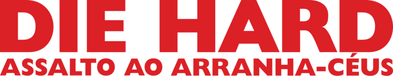 Die Hard - Assalto ao Arranha-Céus