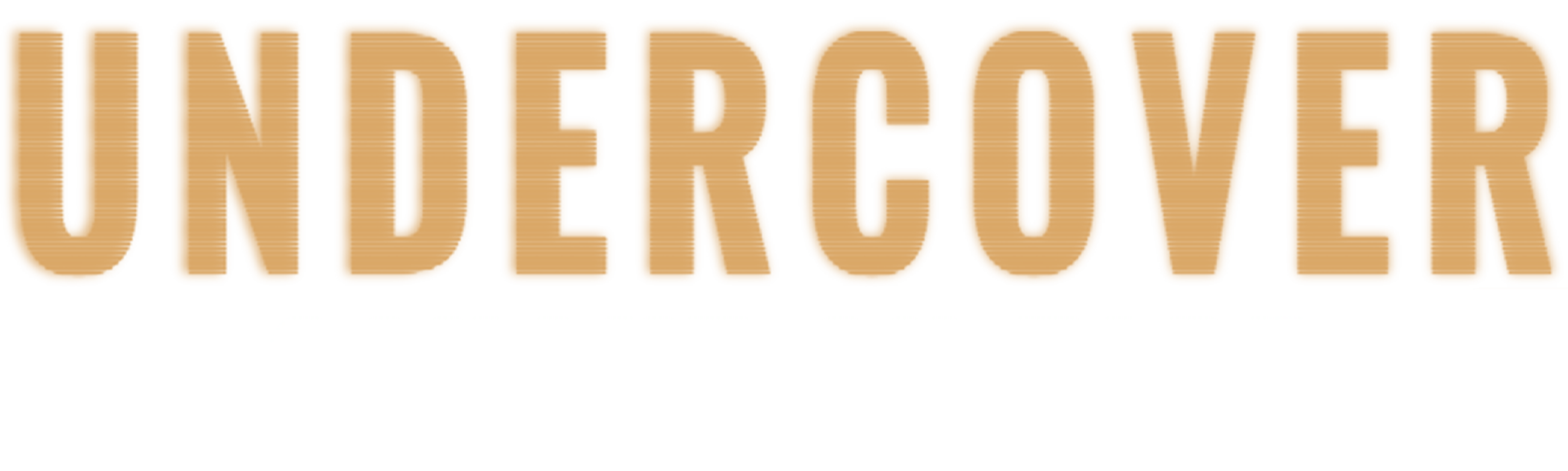 Undercover: Caught on Tape