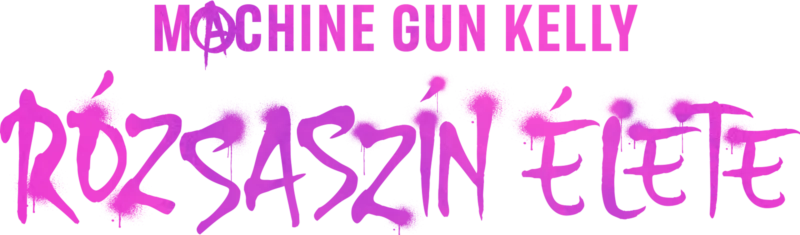Machine Gun Kelly rózsaszín élete