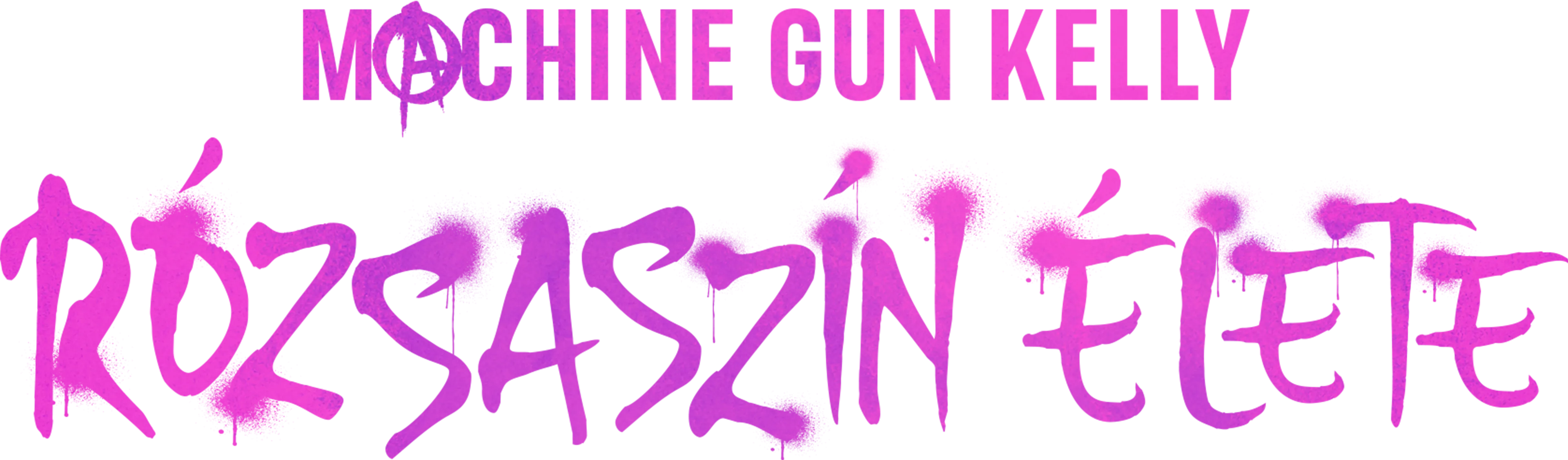 Machine Gun Kelly rózsaszín élete