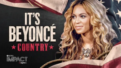 thumbnail - IMPACT x Nightline: It's Beyoncé Country