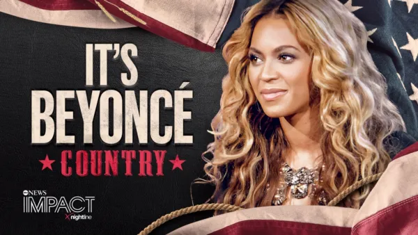 thumbnail - IMPACT x Nightline: It's Beyoncé Country