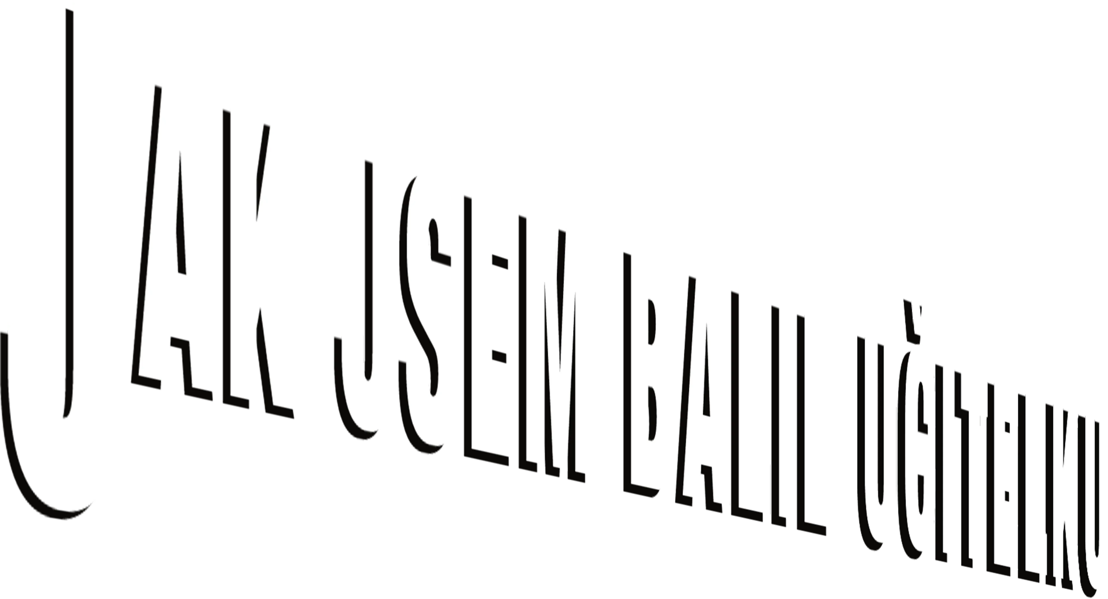 Jak jsem balil učitelku