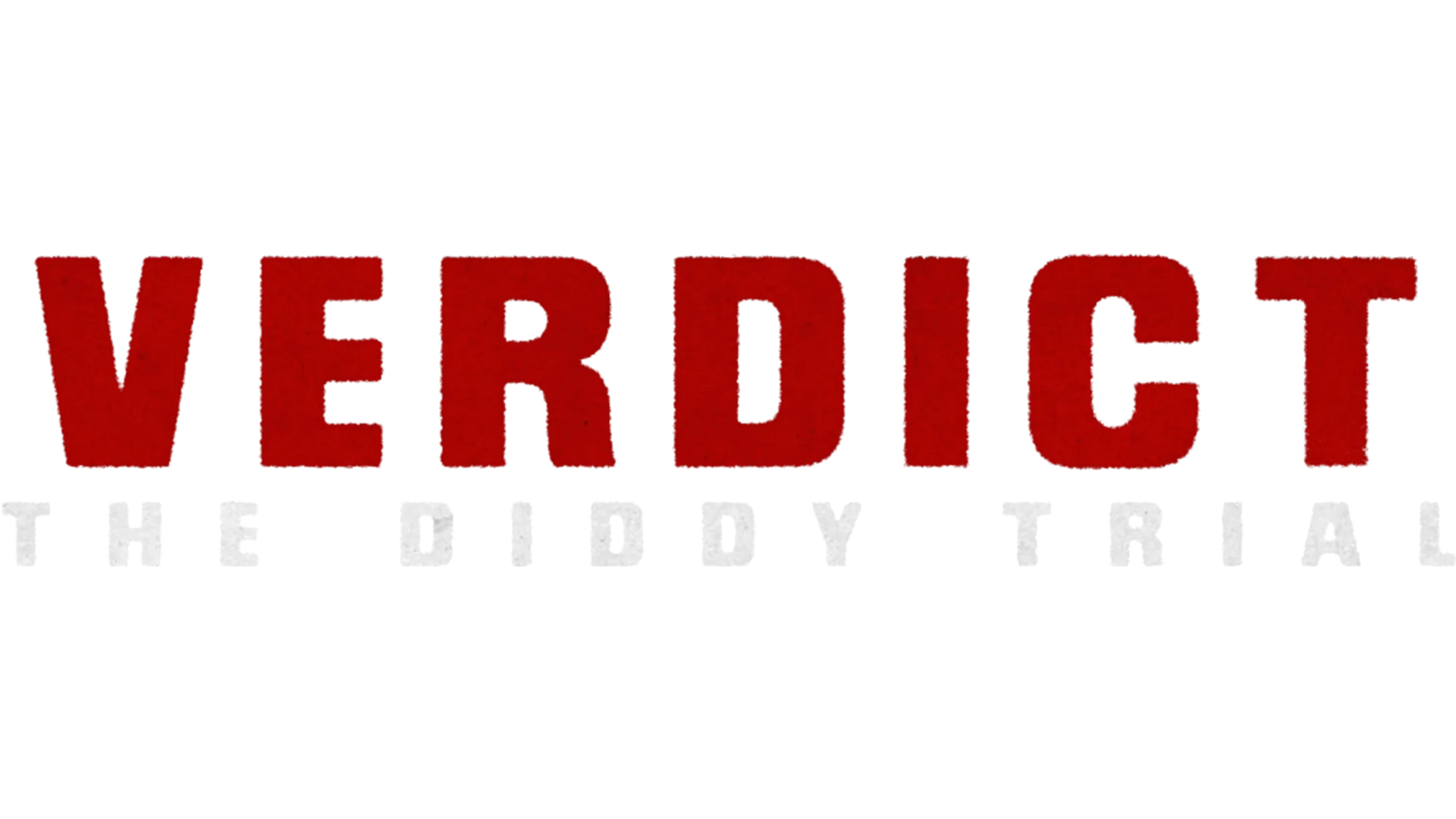 Verdict: The Diddy Trial