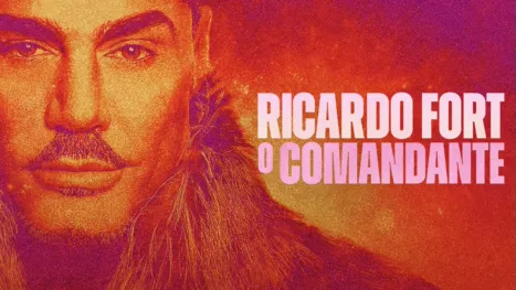 thumbnail - Ricardo Fort: O Comandante