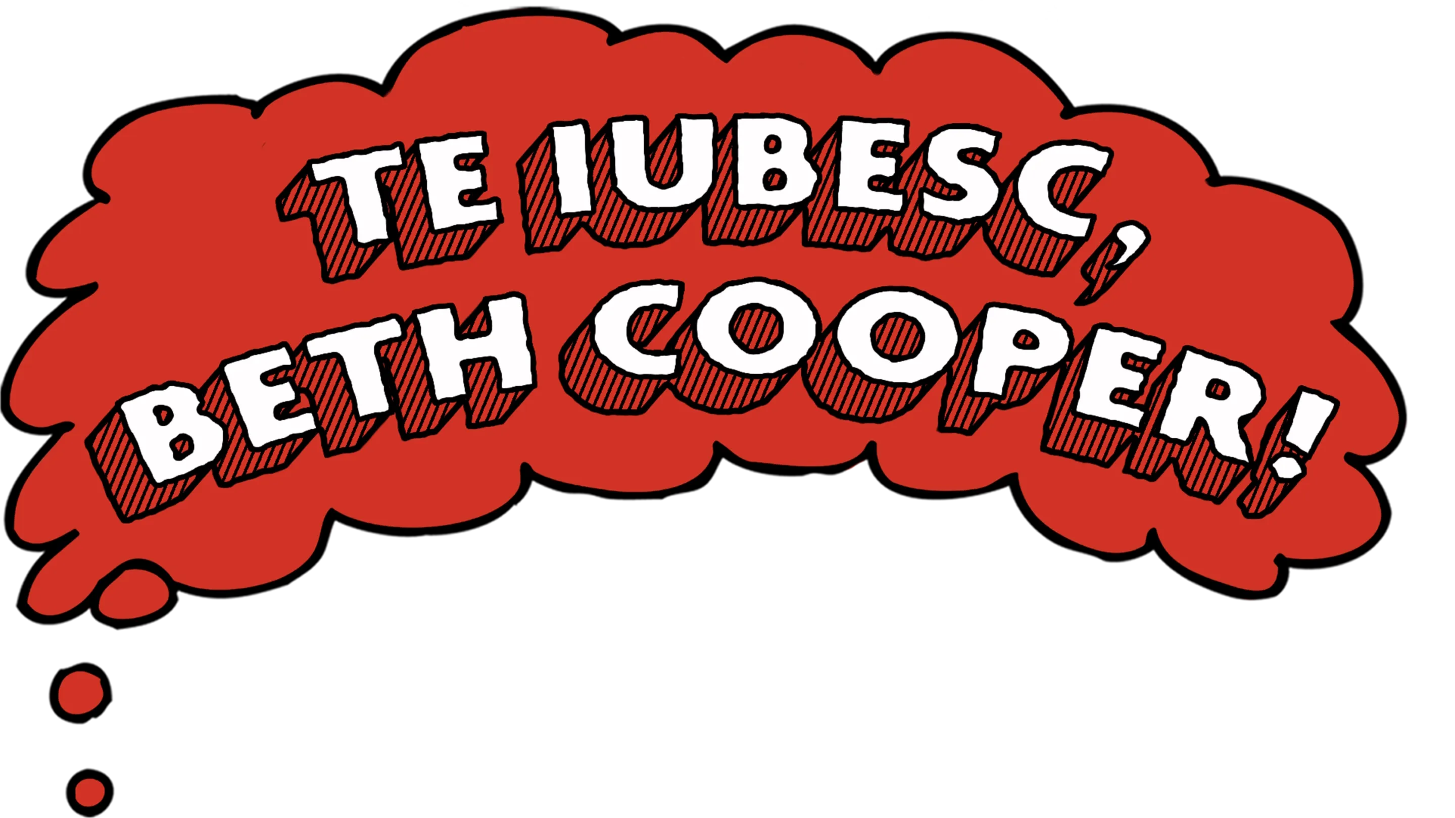 Te iubesc, Beth Cooper!