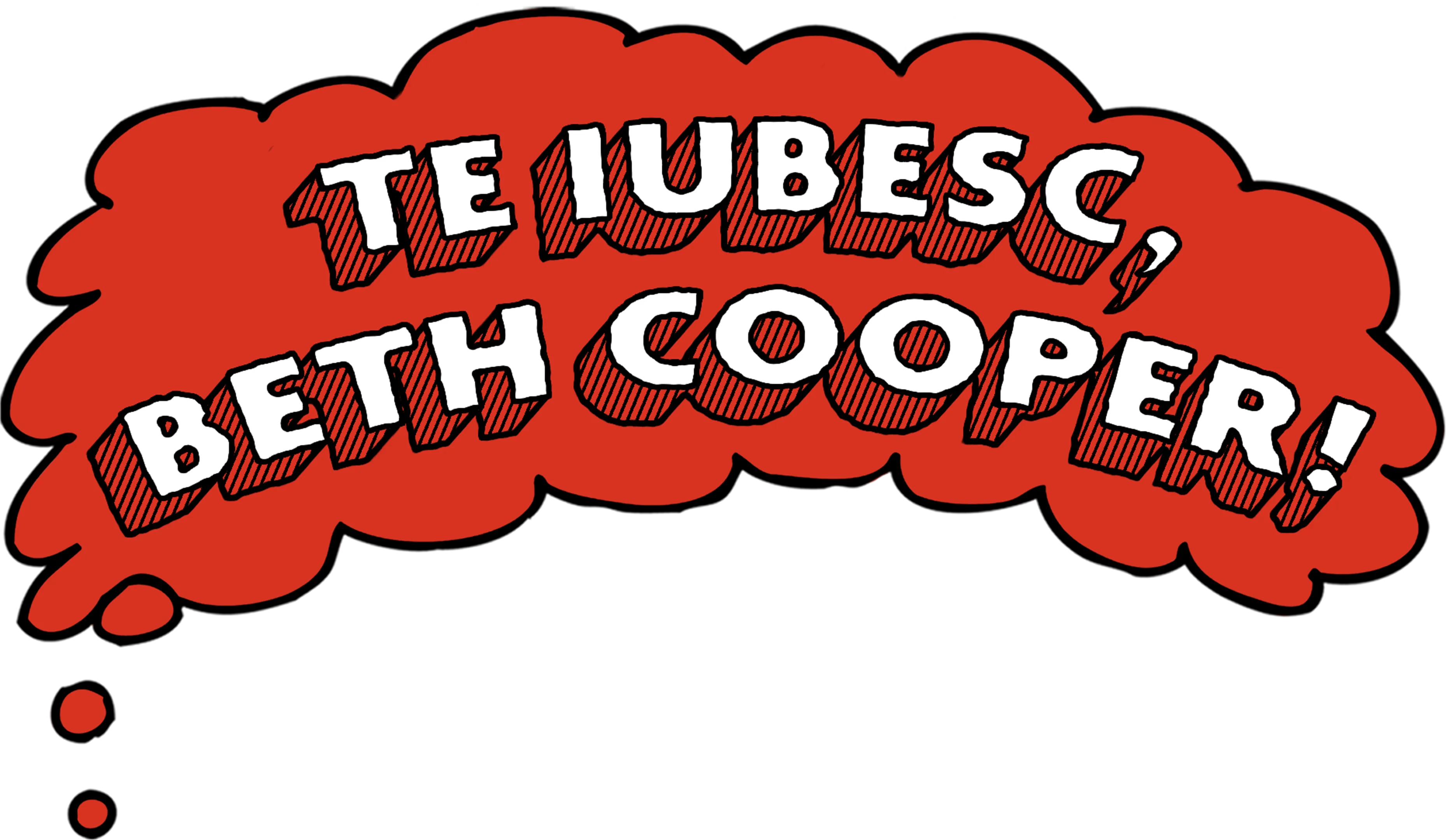 Te iubesc, Beth Cooper!