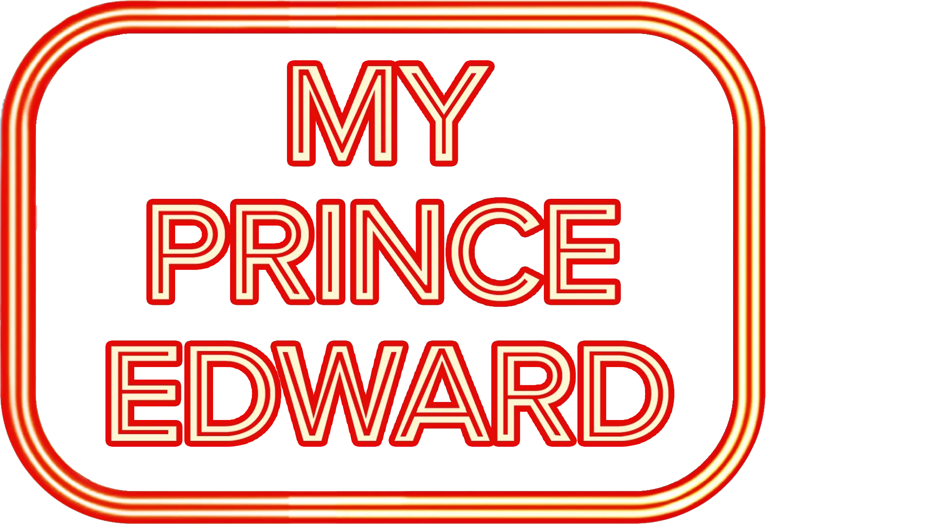 My Prince Edward