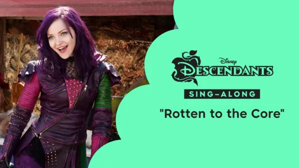 thumbnail - "Rotten to the Core" (Sing-Along) | Descendants Music Video