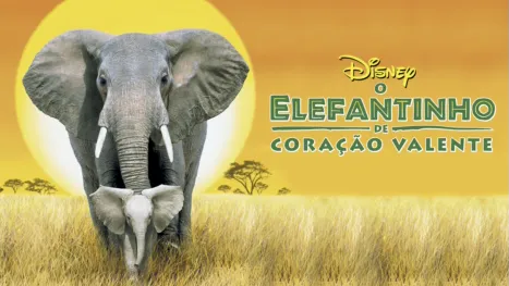 thumbnail - O Elefantinho de Coração Valente