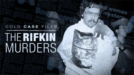 thumbnail - Cold Case Files: The Rifkin Murders