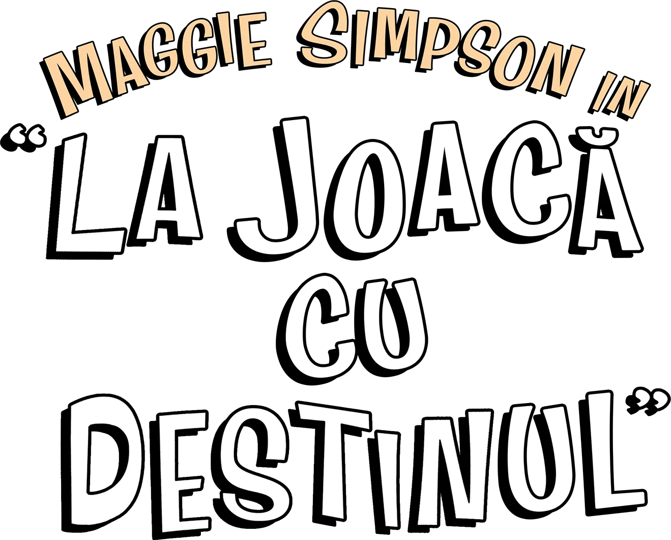 Maggie Simpson in "La Joacă Cu Destinul"