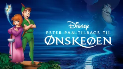 Peter Pan - Tilbage til Ønskeøen