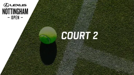 WTA Lexus Nottingham Open / Court 2 (Doubles)