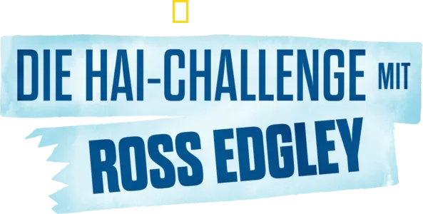 Die Hai-Challenge mit Ross Edgley