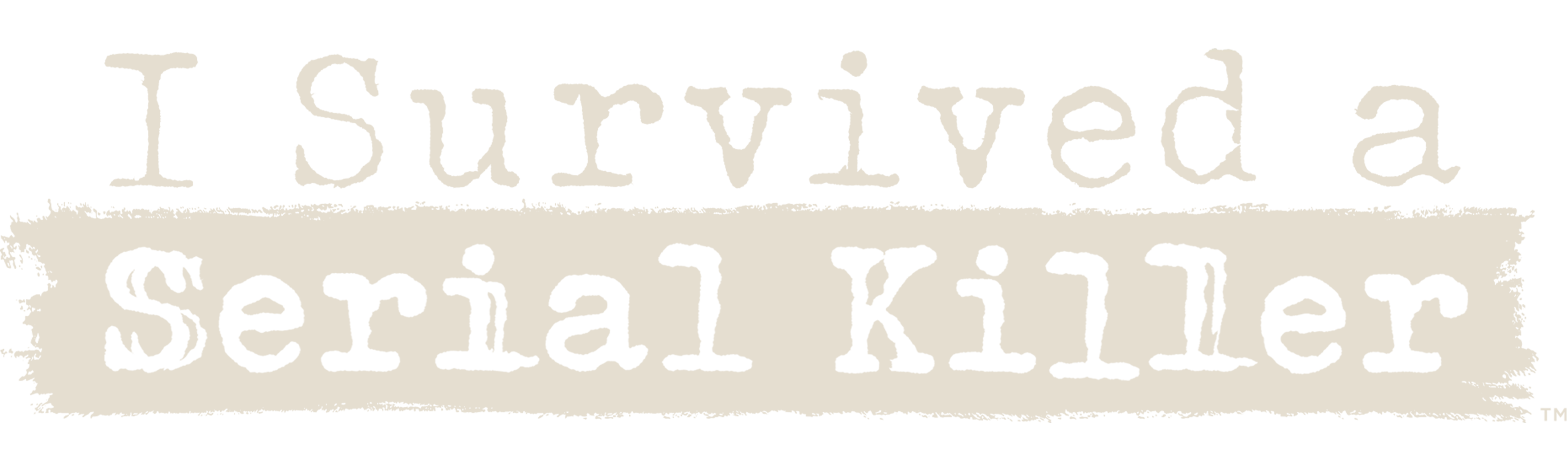I Survived a Serial Killer