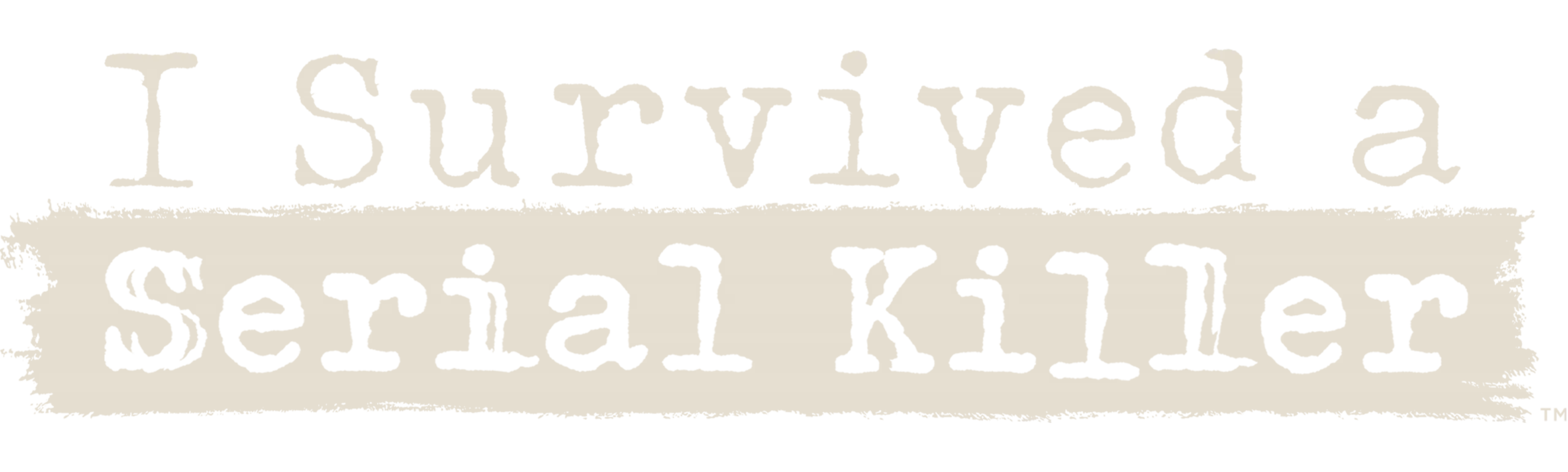 I Survived a Serial Killer