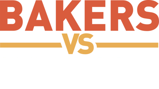 Bakers vs. Fakers