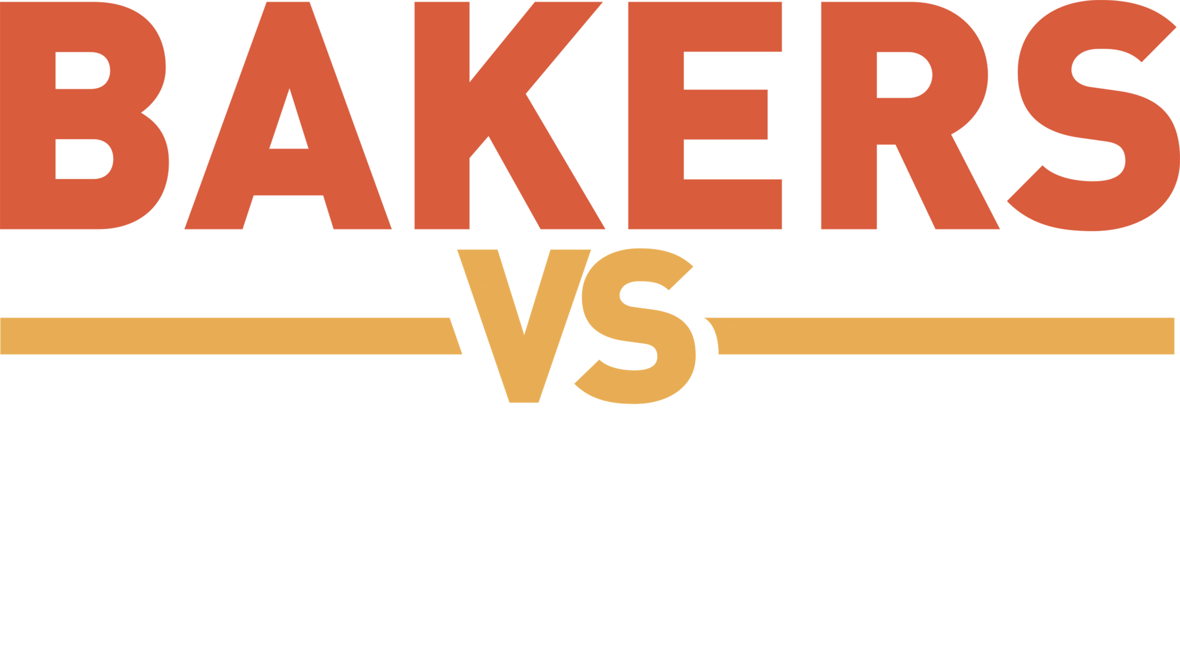 Bakers vs. Fakers