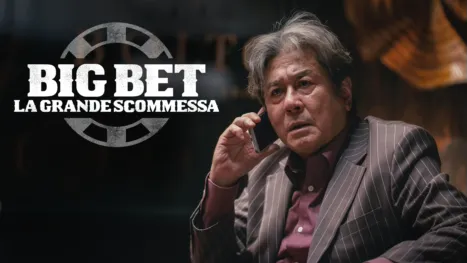 thumbnail - Big Bet: La grande scommessa