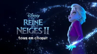La Reine des neiges 2 tous en chœur