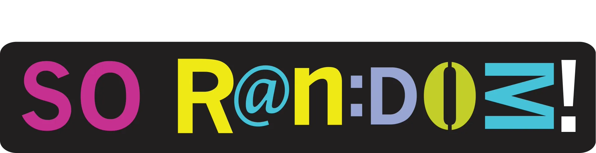 So Random!
