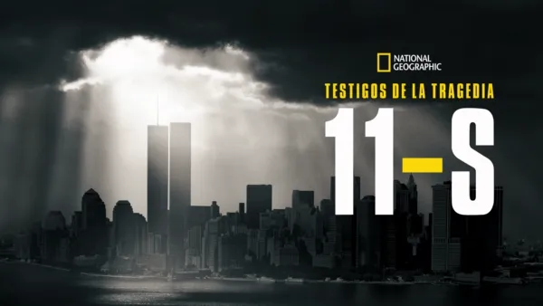 thumbnail - 11-S: Testigos de la tragedia