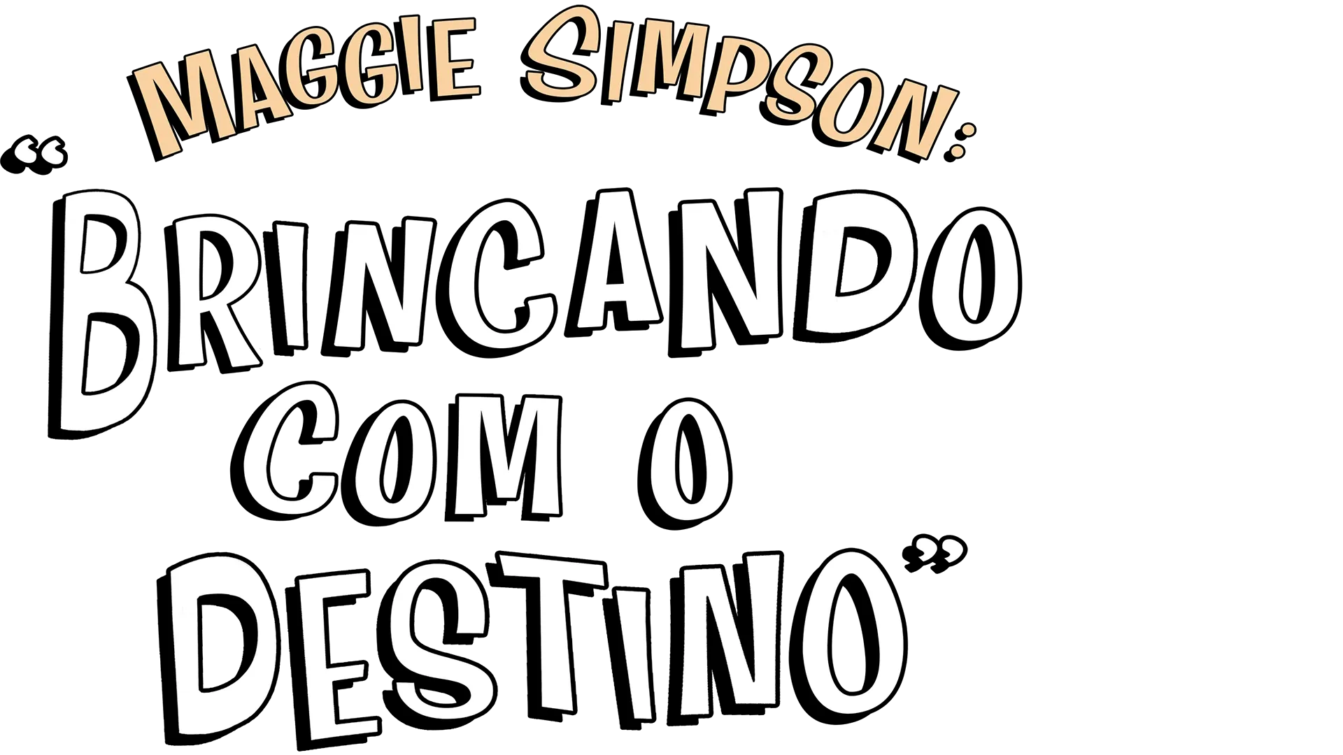 Maggie Simpson: Brincando com o Destino