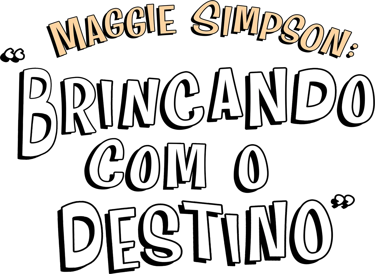 Maggie Simpson: Brincando com o Destino