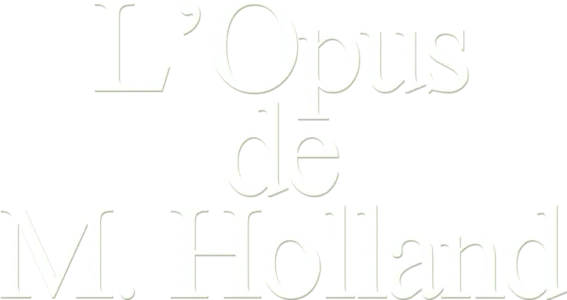 L’Opus de M. Holland
