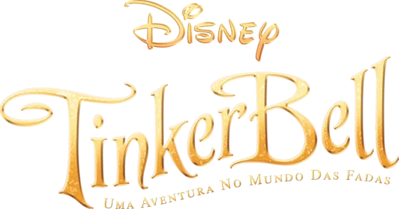 Tinker Bell: Uma Aventura no Mundo das Fadas