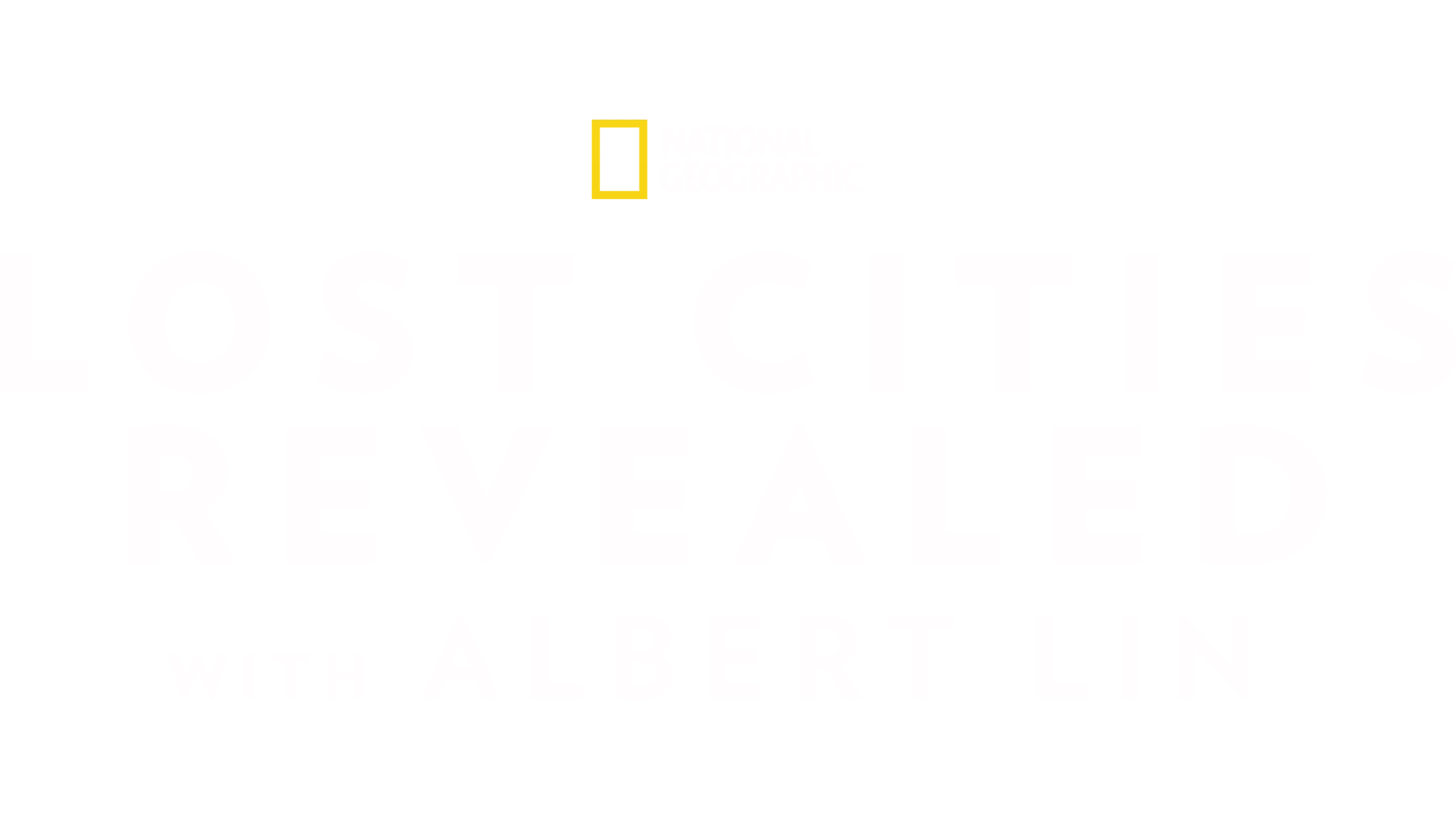Lost Cities Revealed with Albert Lin